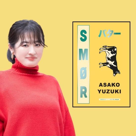Forfatter Asako Yuzuki med bogen "Smør"