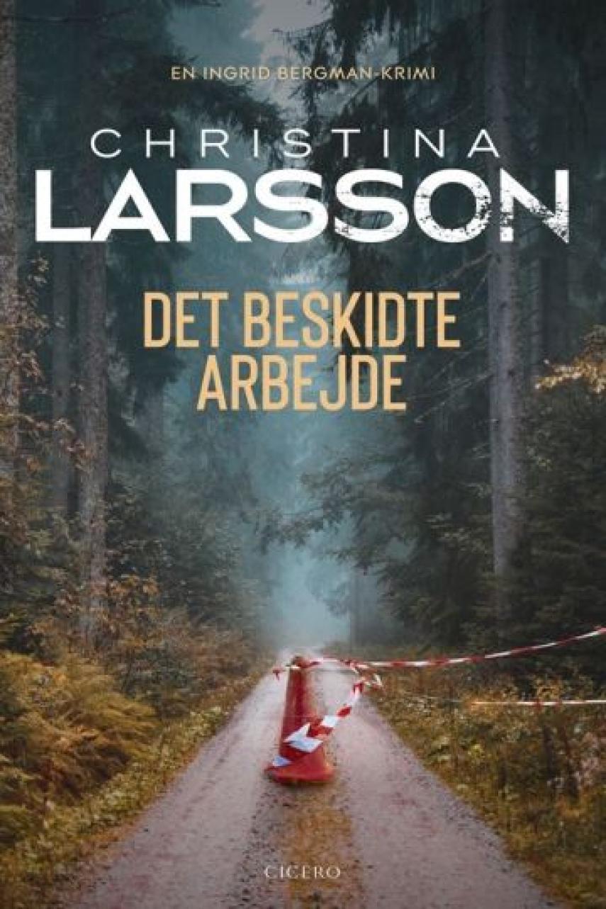 Christina Larsson (f. 1965): Det beskidte arbejde