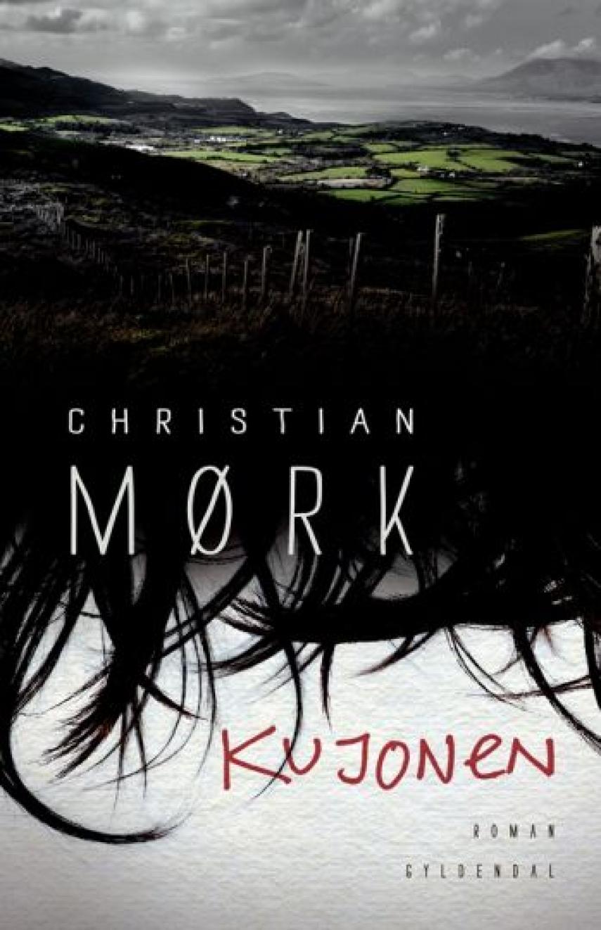Christian Mørk: Kujonen : roman